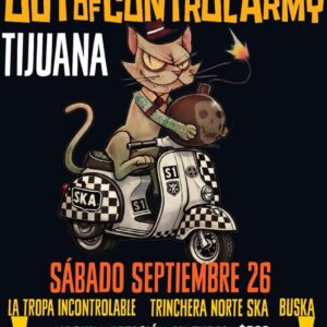 Out of Control Army en Tijuana 2026