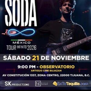 Soda Infinito en Tijuana 2026
