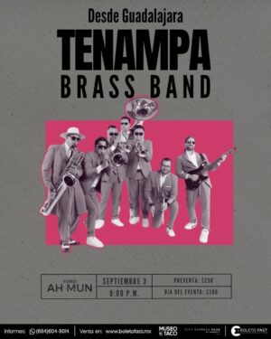 Tenampa Brass Band en Tijuana 2026