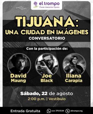 Tijuana Una Ciudad en Imágenes 2026