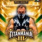 Titanmanía III en Mexicali 2026
