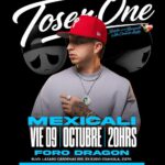 Toser One en Mexicali 2026