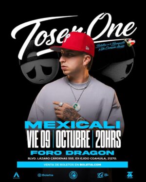 Toser One en Mexicali 2026