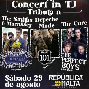 Tributo a The Smiths Depeche Mode y The Cure en Tijuana 2026