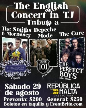 Tributo a The Smiths Depeche Mode y The Cure en Tijuana 2026