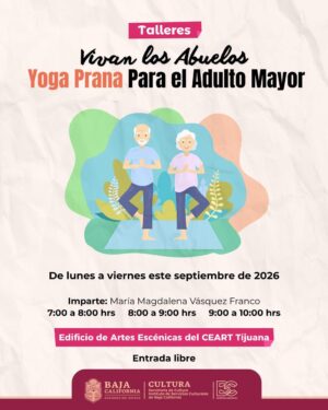 Yoga Prana para el Adulto Mayor en Tijuana 2026
