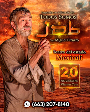 Todos Somos Job en Mexicali