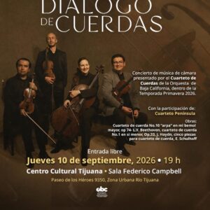 Diálogo de Cuerdas en Tijuana 2026