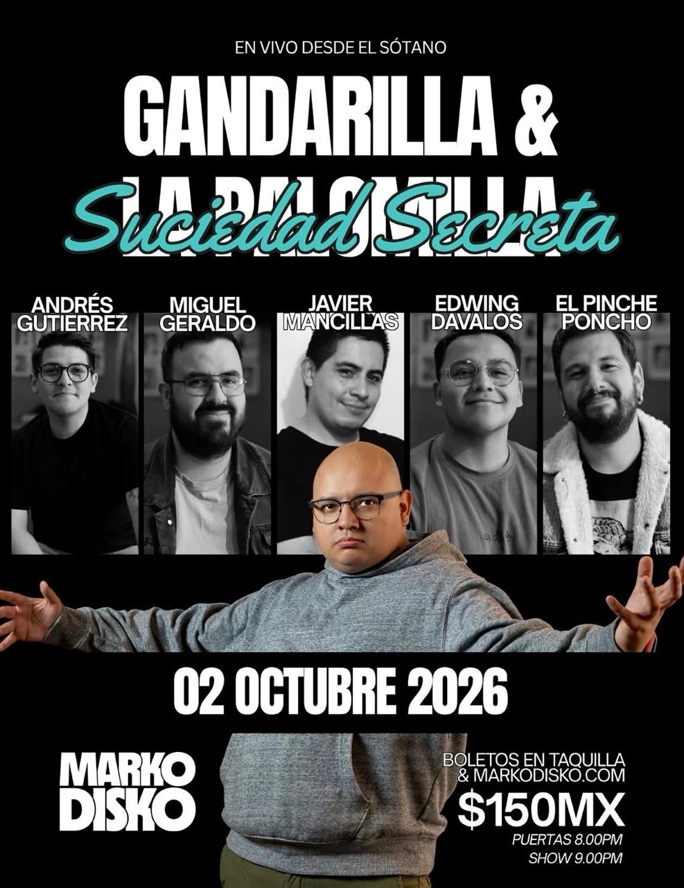 Gandarilla & La Suciedad Secreta en Tijuana 2026
