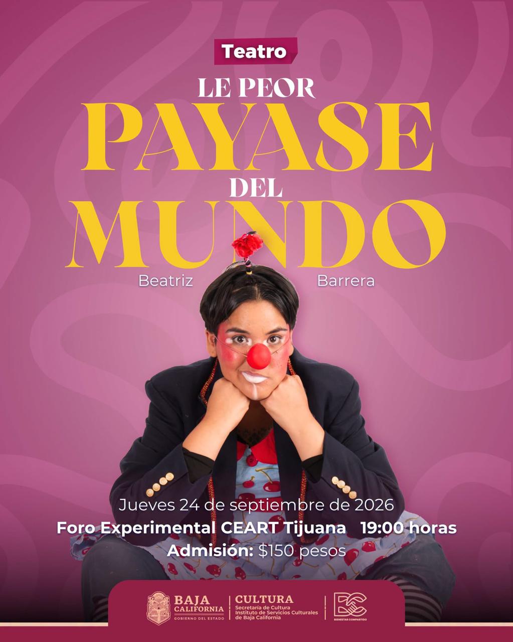 Le peor payase del mundo en Tijuana 2026