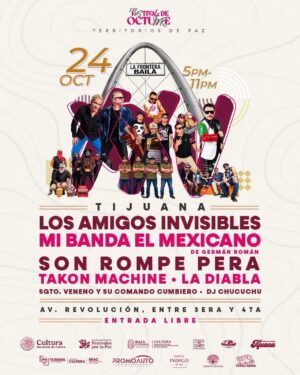 Los Amigos Invisibles en Tijuana 2026 - Gratis en el Festival de Octubre