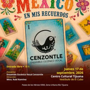 México en mis Recuerdos en Tijuana 2026