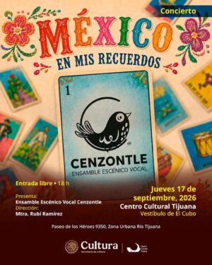 México en mis Recuerdos en Tijuana 2026
