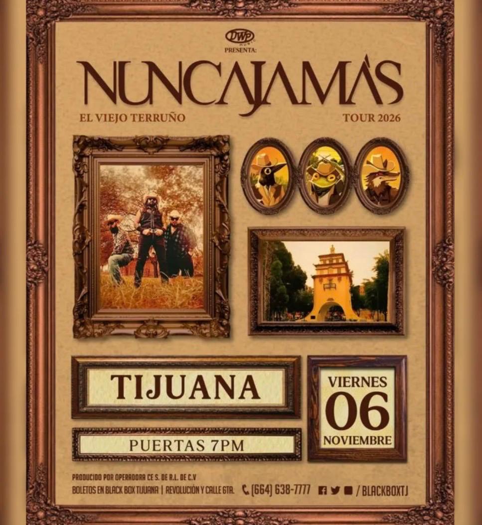 Nunca Jamás en Tijuana 2026