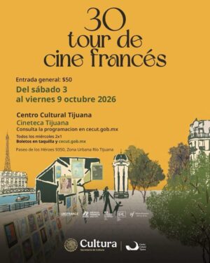 Tour de Cine Francés en Tijuana 2026