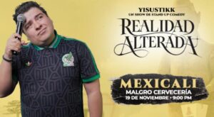 Yisustikk en Mexicali 2026