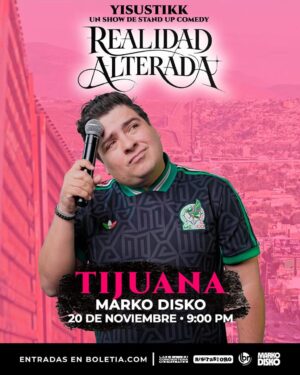 Yisustikk en Tijuana 2026