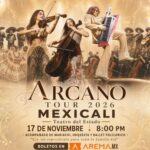 Arcano en Mexicali 2026