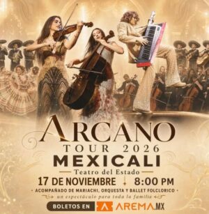 Arcano en Mexicali 2026
