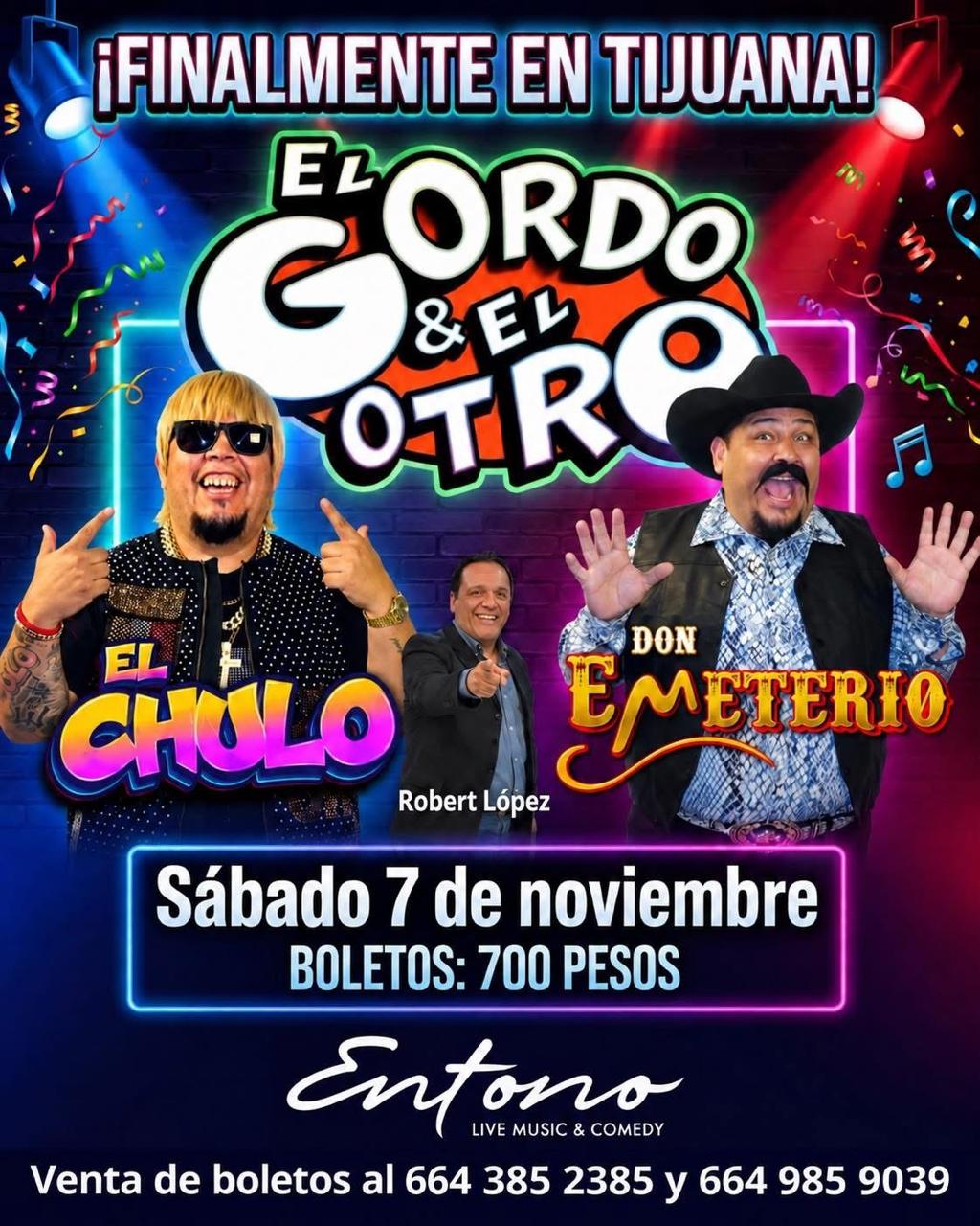 El Gordo & El Otro en Tijuana 2026