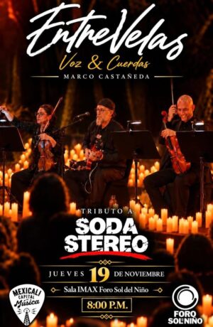 Entre Velas Soda E en Mexicali 2026