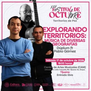 Explorando Territorios en Tijuana 2026
