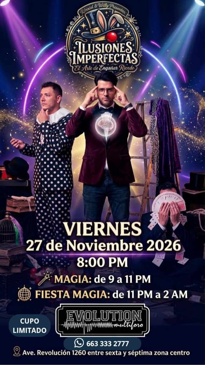 Ilusiones Imperfectas en Tijuana 2026