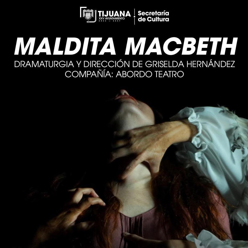 Maldita Macbeth en Tijuana 2026
