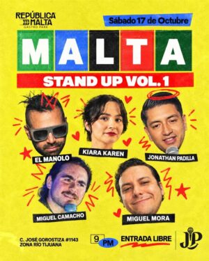Malta Stand Up en Tijuana 2026
