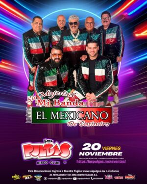 Mi Banda El Mexicano en Tijuana 2026