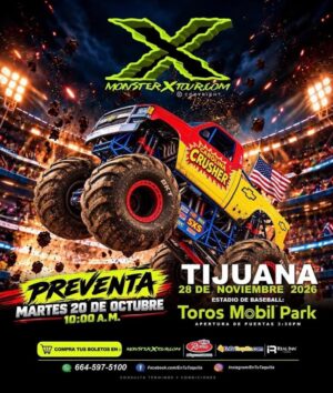 Monster X Tour en Tijuana 2026