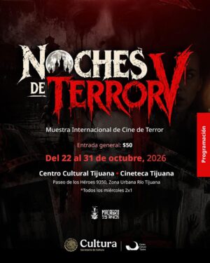 Noches de Terror en Tijuana 2026