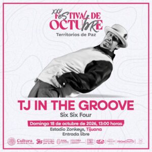 TJ in the Groove en Tijuana 2026