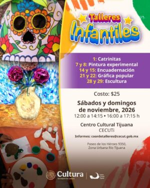Talleres Infantiles en Tijuana 2026