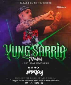 Yung Sarria en Tijuana 2026